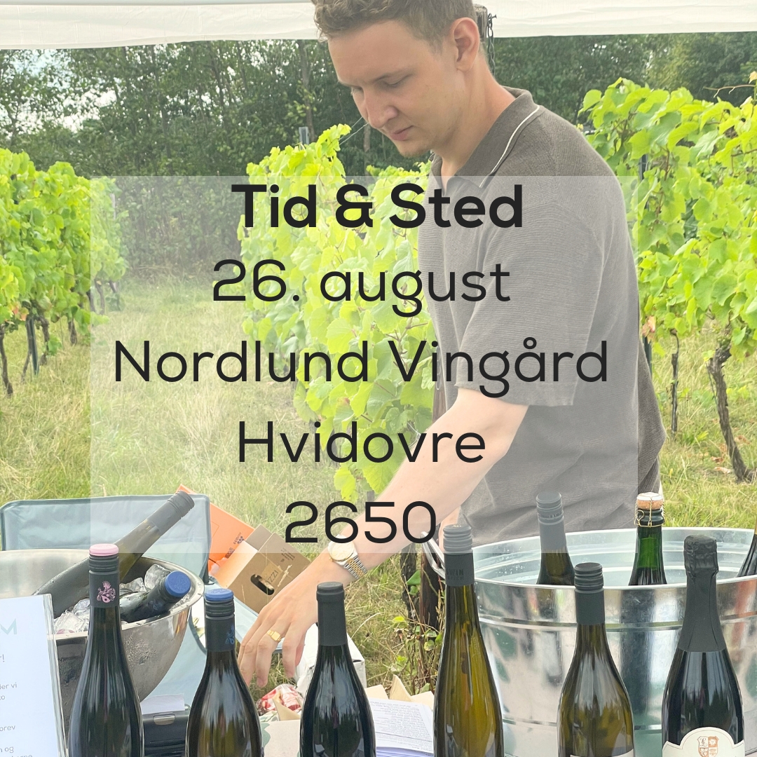 Tid & Sted for Garagevin: 26. august Nordlund Vingård Hvidovre 2650