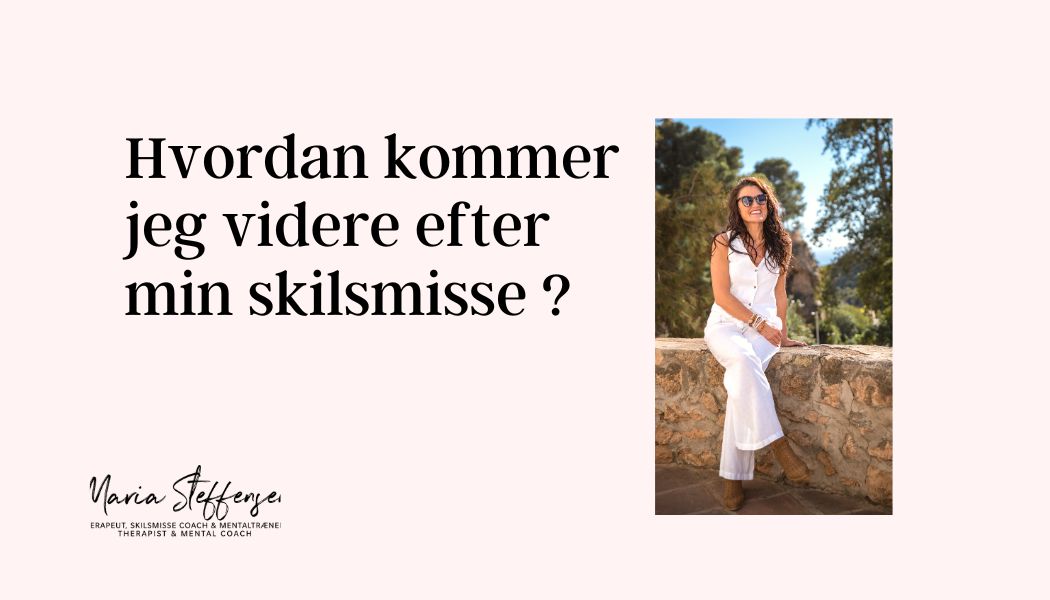 Hvordan kommer videre efter skilsmisse