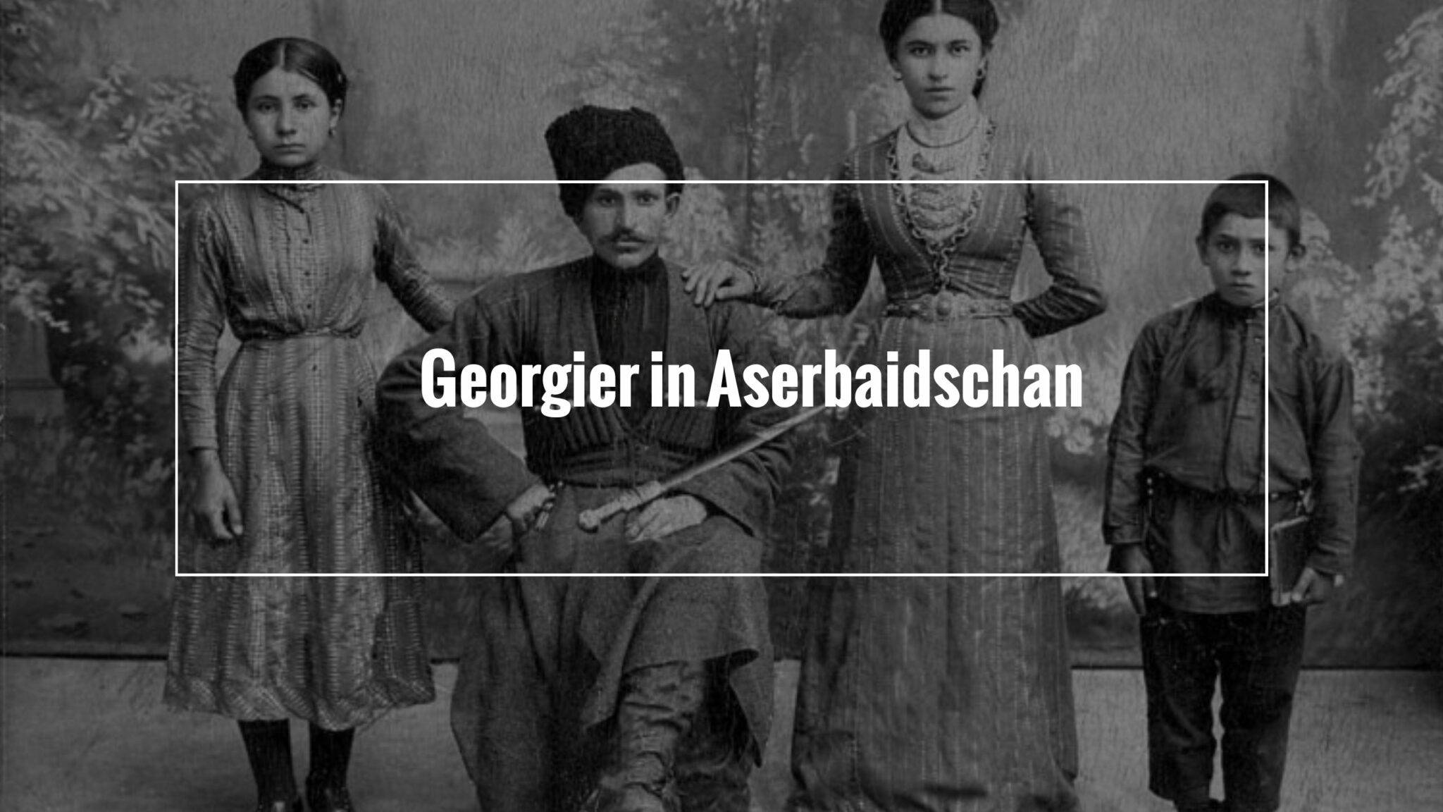 Georgier in Aserbaidschan