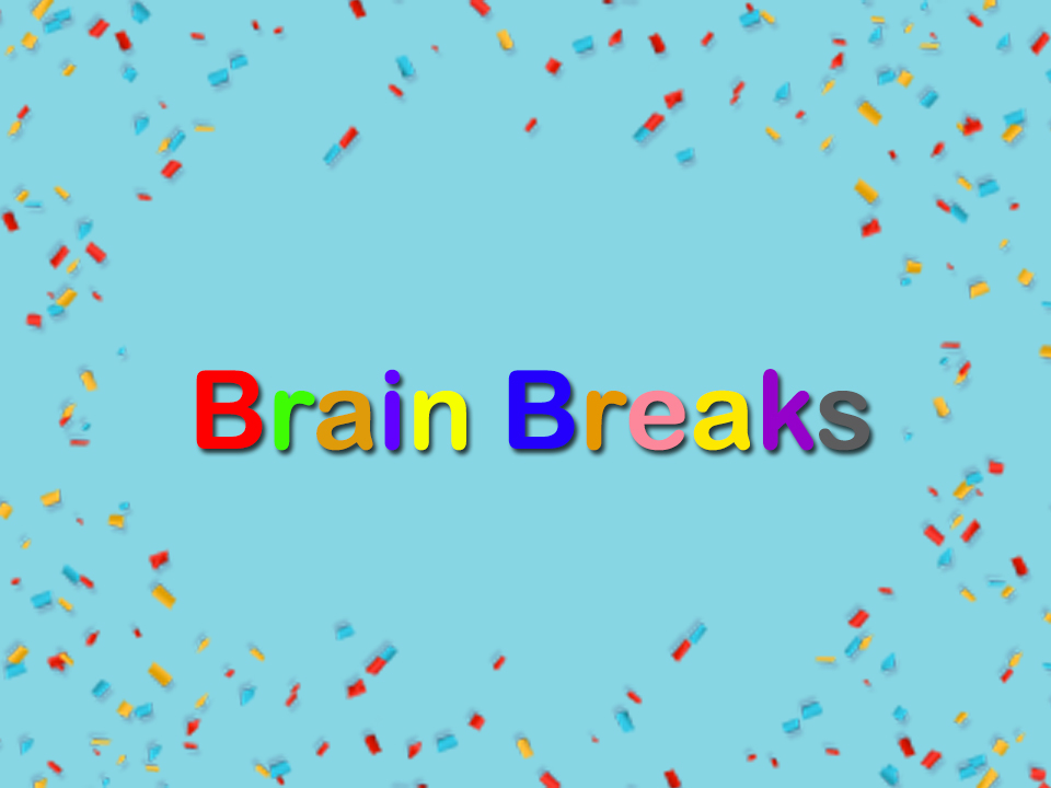 Brain Breaks