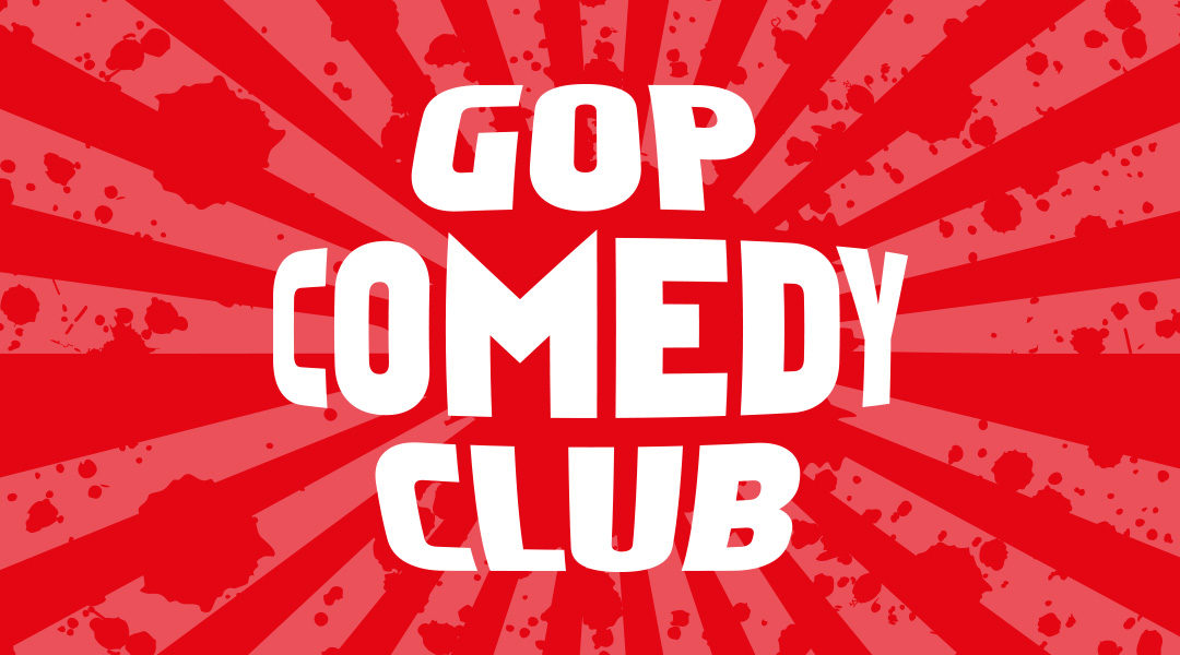 GOP Comedy Club