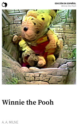 Winnie-the-Pooh - A. A. Milne (Edición en español: Winnie the Pooh)