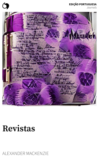 Journals - Alexander Mackenzie (Edição portuguesa: Revistas)