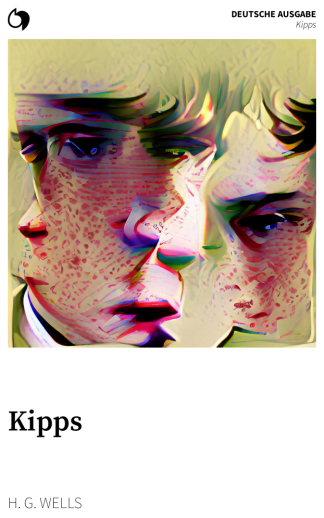 Kipps - H. G. Wells (Deutsche Ausgabe: Kipps)