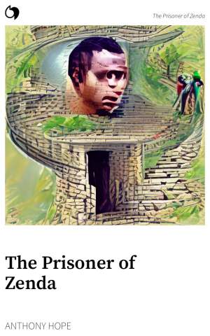 The Prisoner of Zenda - Anthony Hope (English edition: The Prisoner of Zenda)
