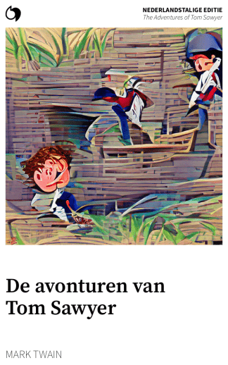 The Adventures of Tom Sawyer - Mark Twain (Nederlandstalige editie: De avonturen van Tom Sawyer)