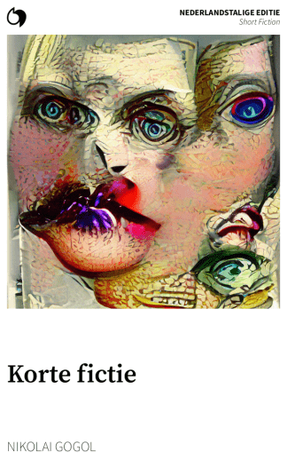 Short Fiction - Nikolai Gogol (Nederlandstalige editie: Korte fictie)