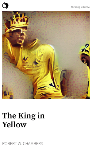 The King in Yellow - Robert W. Chambers (English edition: The King in Yellow)