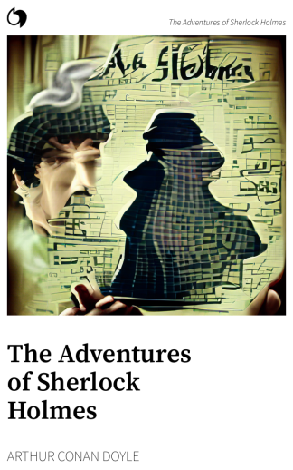 The Adventures of Sherlock Holmes - Arthur Conan Doyle (English edition: The Adventures of Sherlock Holmes)