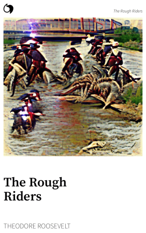 The Rough Riders - Theodore Roosevelt (English edition: The Rough Riders)