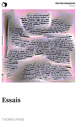 Essays - Thomas Paine (Édition française: Essais)