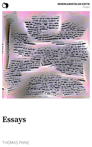 Essays - Thomas Paine (Nederlandstalige editie: Essays)