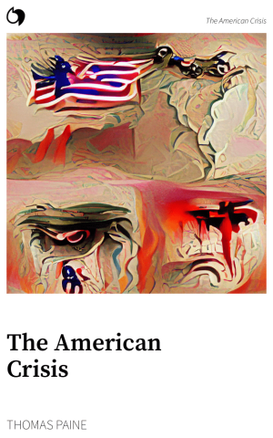 The American Crisis - Thomas Paine (English edition: The American Crisis)