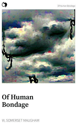 Of Human Bondage - W. Somerset Maugham (English edition: Of Human Bondage)