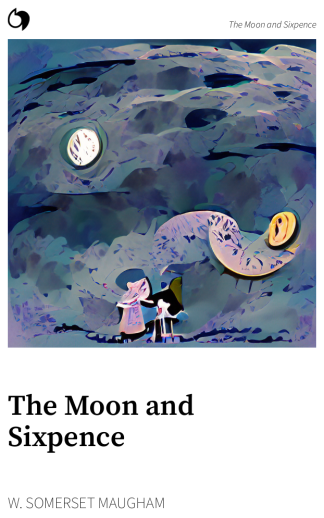 The Moon and Sixpence - W. Somerset Maugham (English edition: The Moon and Sixpence)