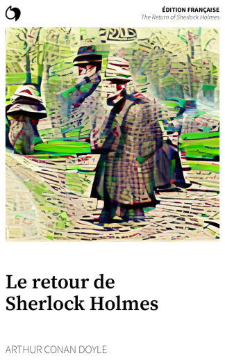 The Return of Sherlock Holmes - Arthur Conan Doyle (Édition française: Le retour de Sherlock Holmes)