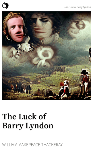 The Luck of Barry Lyndon - William Makepeace Thackeray (English edition: The Luck of Barry Lyndon)