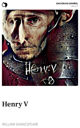 Henry V - William Shakespeare (Edición en español: Henry V)