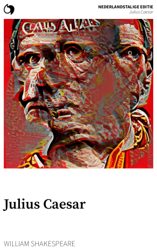 Julius Caesar - William Shakespeare (Nederlandstalige editie: Julius Caesar)