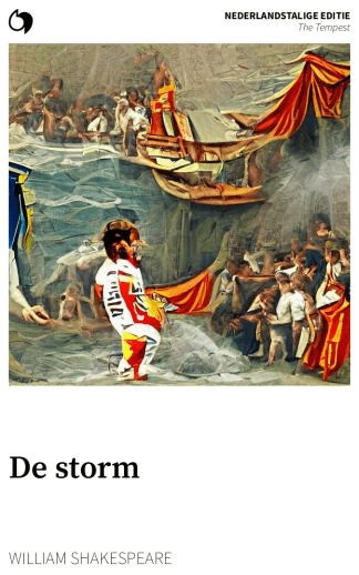 The Tempest - William Shakespeare (Nederlandstalige editie: De storm)