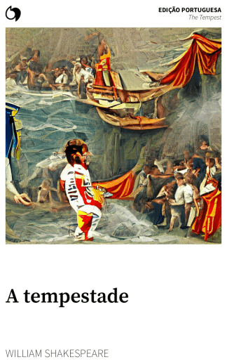 The Tempest - William Shakespeare (Edição portuguesa: A tempestade)