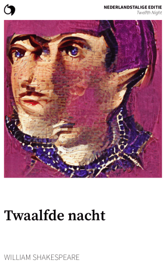 Twelfth Night - William Shakespeare (Nederlandstalige editie: Twaalfde nacht)