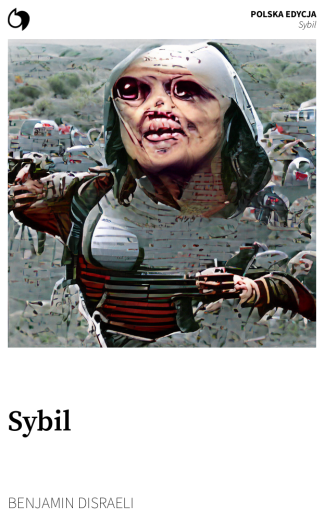 Sybil - Benjamin Disraeli (Polska edycja: Sybil)