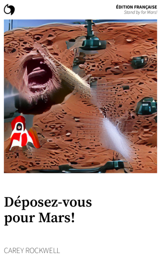 Stand by for Mars! - Carey Rockwell (Édition française: Déposez vous pour Mars!)