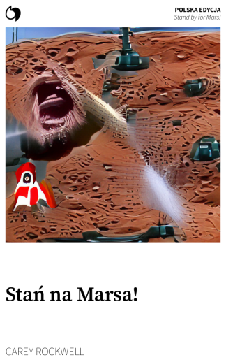 Stand by for Mars! - Carey Rockwell (Polska edycja: Stań na Marsa!)