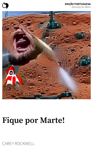 Stand by for Mars! - Carey Rockwell (Edição portuguesa: Fique por Marte!)