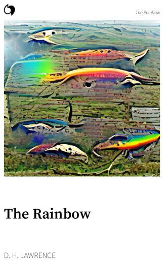 The Rainbow - D. H. Lawrence (English edition: The Rainbow)
