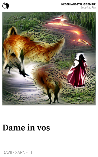 Lady Into Fox - David Garnett (Nederlandstalige editie: Dame in vos)
