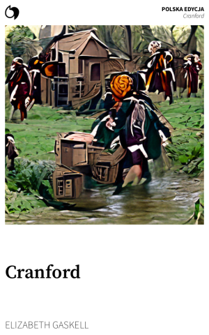 Cranford - Elizabeth Gaskell (Polska edycja: Cranford)