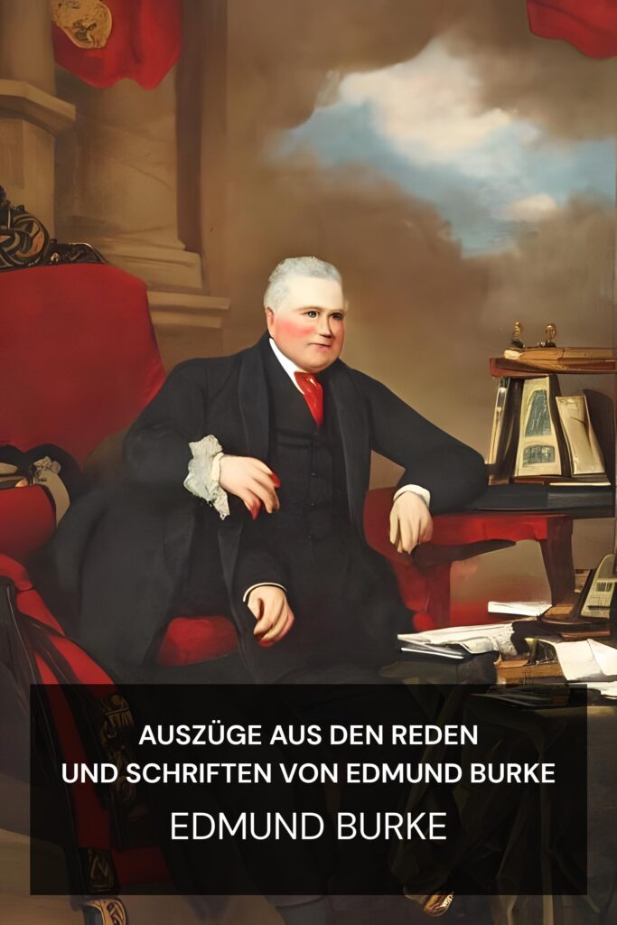 Auszüge aus den Reden und Schriften von Edmund Burke ebook cover