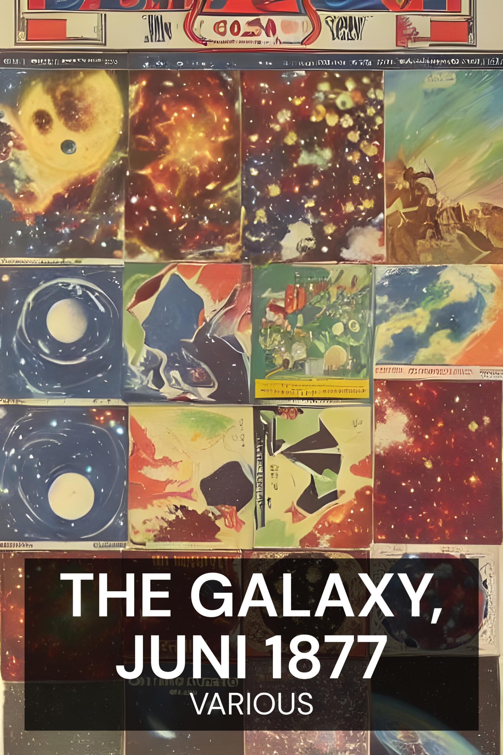 The Galaxy, Juni 1877 - Various (The Galaxy, June 1877 - Deutsch)