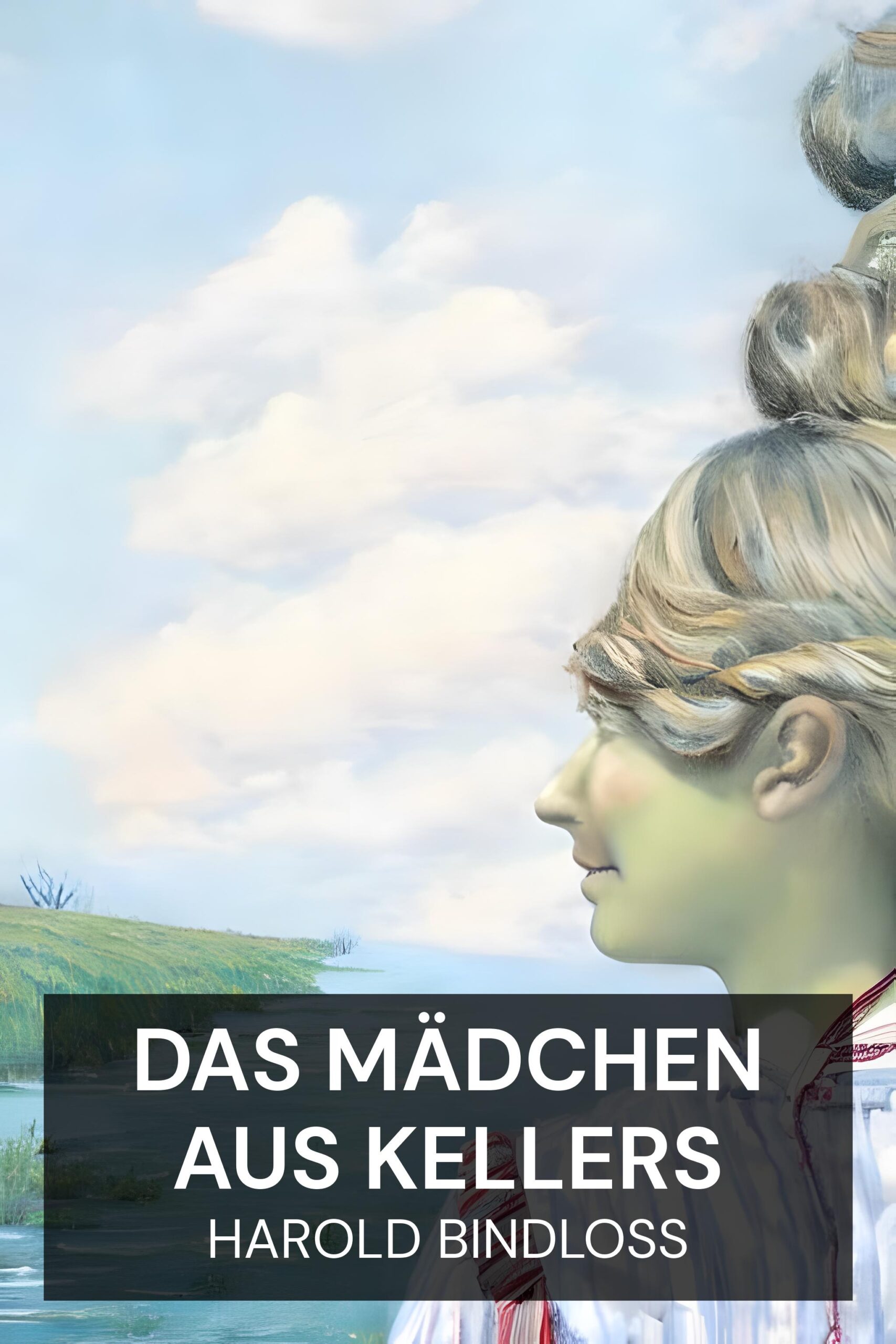 Das Mädchen aus Kellers - Harold Bindloss (The Girl from Keller's - Deutsch)