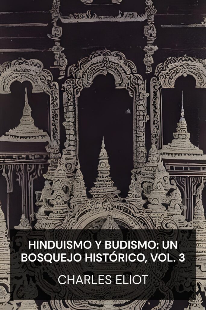 Hinduismo y budismo: un bosquejo histórico, vol. 3 ebook cover