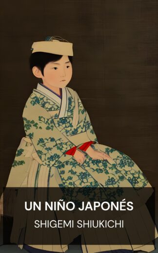 Un niño japonés - Shigemi Shiukichi (A Japanese Boy - Espanol)