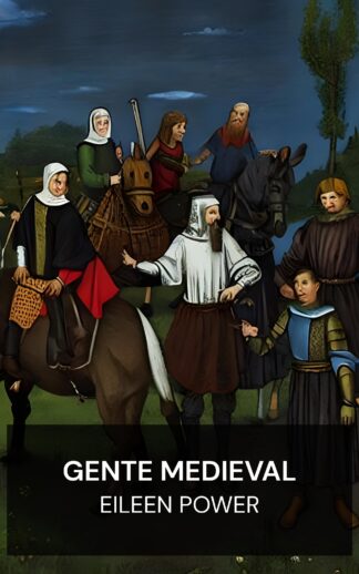 Gente medieval - Eileen Power (Medieval People - Espanol)