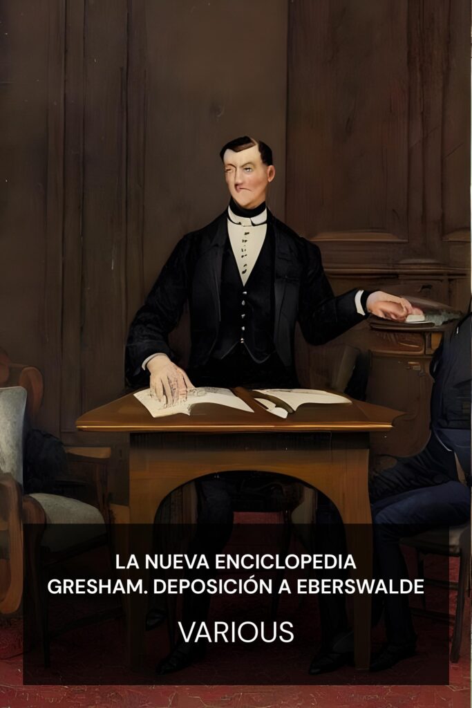 La Nueva Enciclopedia Gresham. Deposición a Eberswalde ebook cover