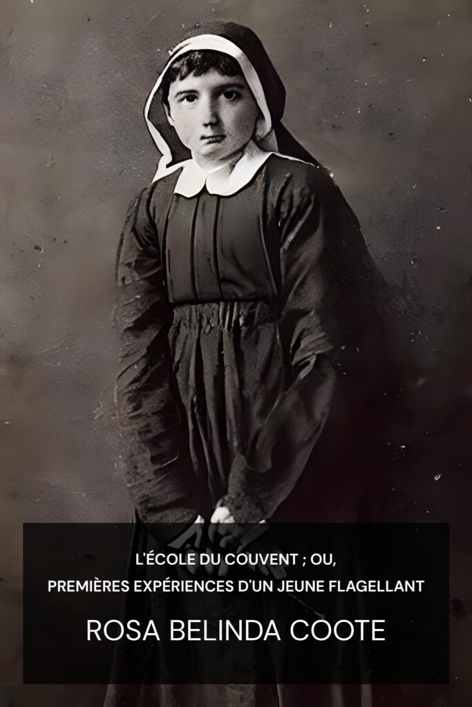L’école du couvent ; ou, Premières expériences d’un jeune flagellant ebook cover