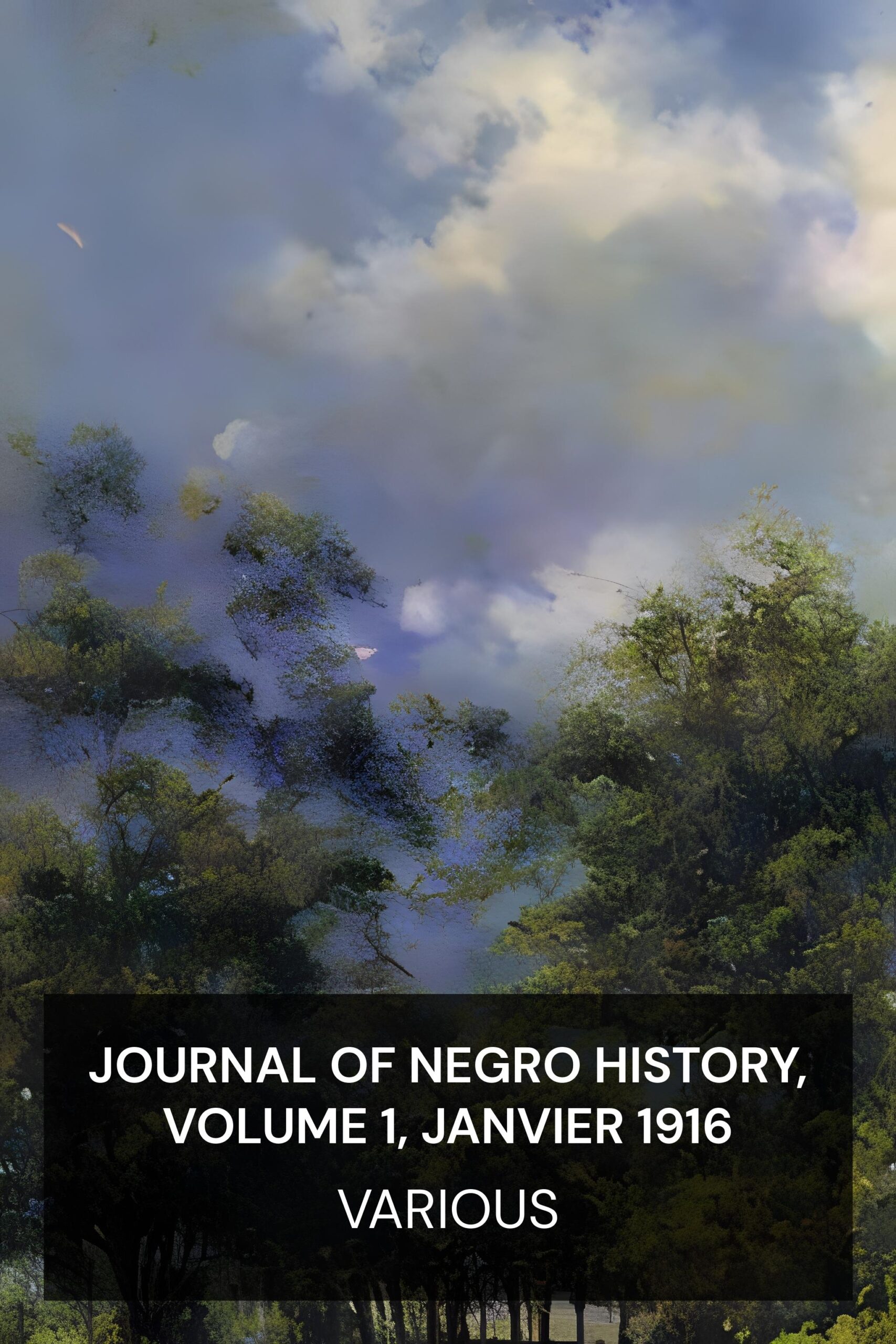 Journal of Negro History, Volume 1, janvier 1916 - Various (The Journal of Negro History, Volume 1, January 1916 - Francais)
