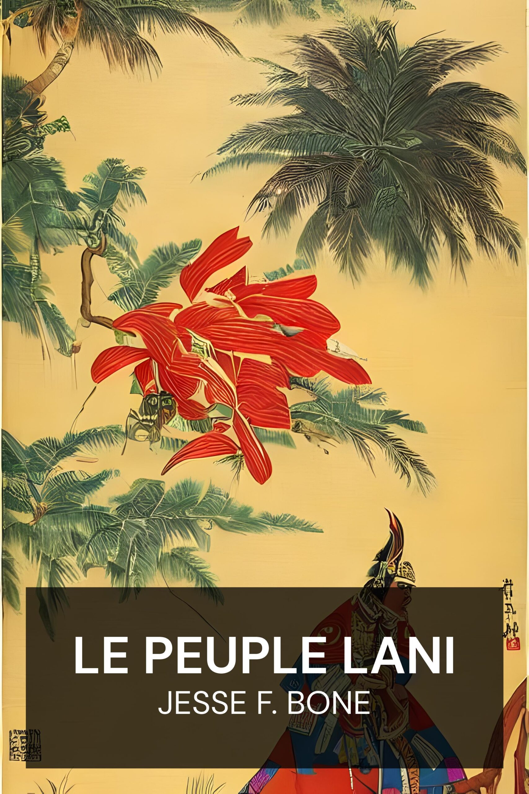 Le peuple Lani - Jesse F. Bone (The Lani People - Francais)