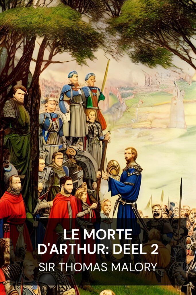 Le Morte d’Arthur: Deel 2 ebook cover