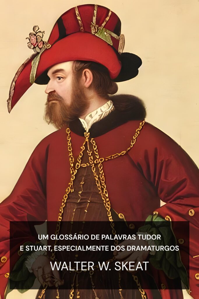 Um glossário de palavras Tudor e Stuart, especialmente dos dramaturgos ebook cover