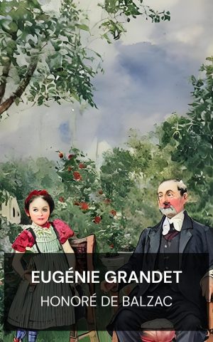Eugénie Grandet - Honoré de Balzac (Eugenie Grandet - Portugues)