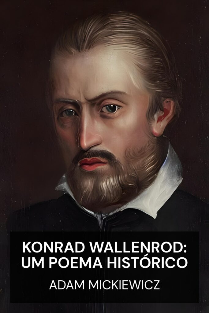 Konrad Wallenrod: Um Poema Histórico ebook cover