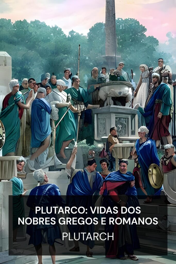 Plutarco: Vidas dos nobres gregos e romanos ebook cover