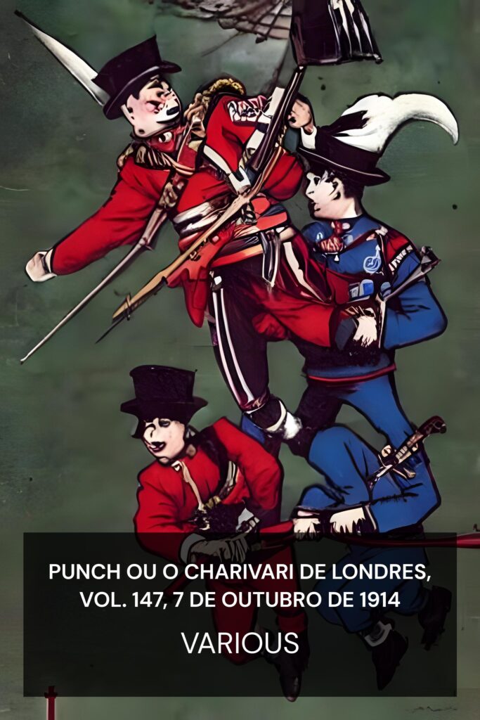 Punch ou o Charivari de Londres, Vol. 147, 7 de outubro de 1914 ebook cover