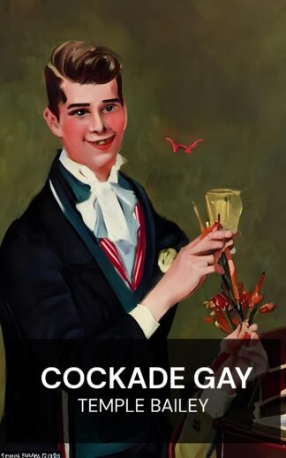Cockade Gay - Temple Bailey (The Gay Cockade - Portugues)